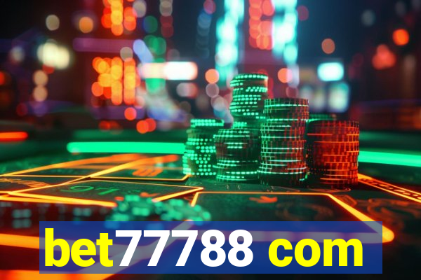 bet77788 com